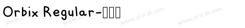 Orbix Regular字体转换 Orbix Regular字体转换